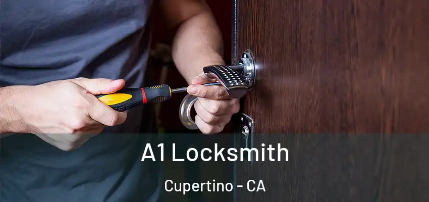  A1 Locksmith Cupertino - CA