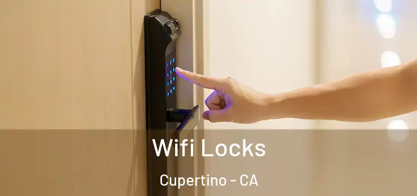  Wifi Locks Cupertino - CA